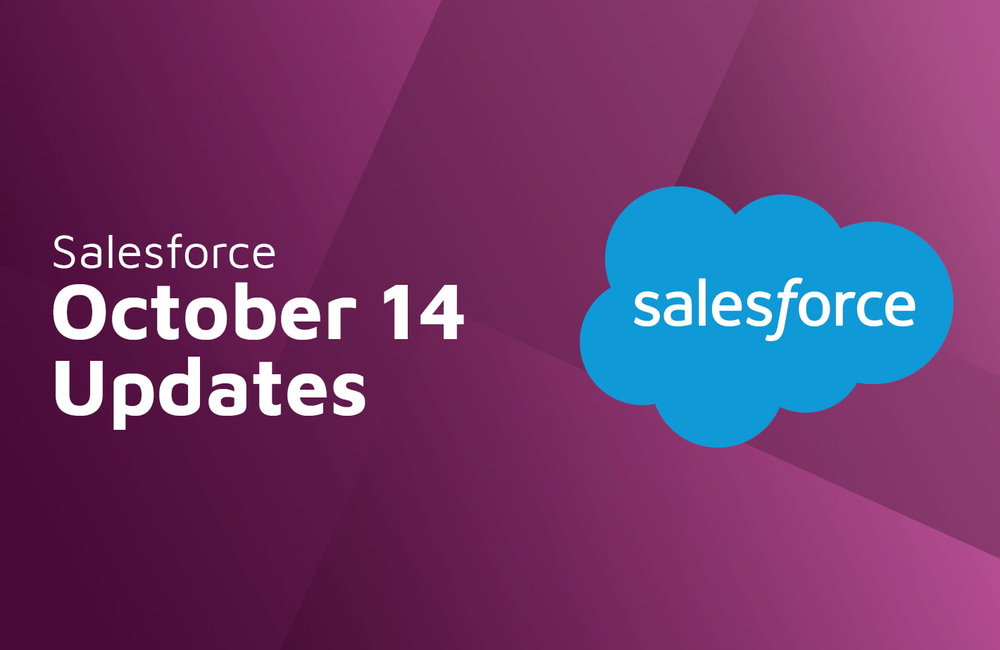Salesforce-october-14-updates