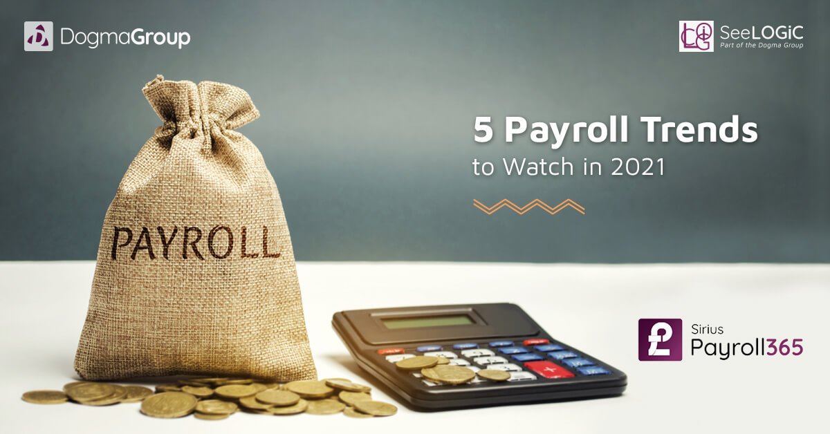 Payroll trends to watch in 2021
