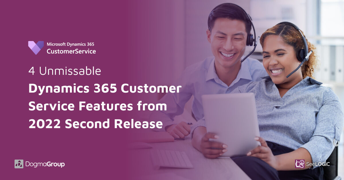 Dynamics 365 Customer Service 2022 Release Wave 2