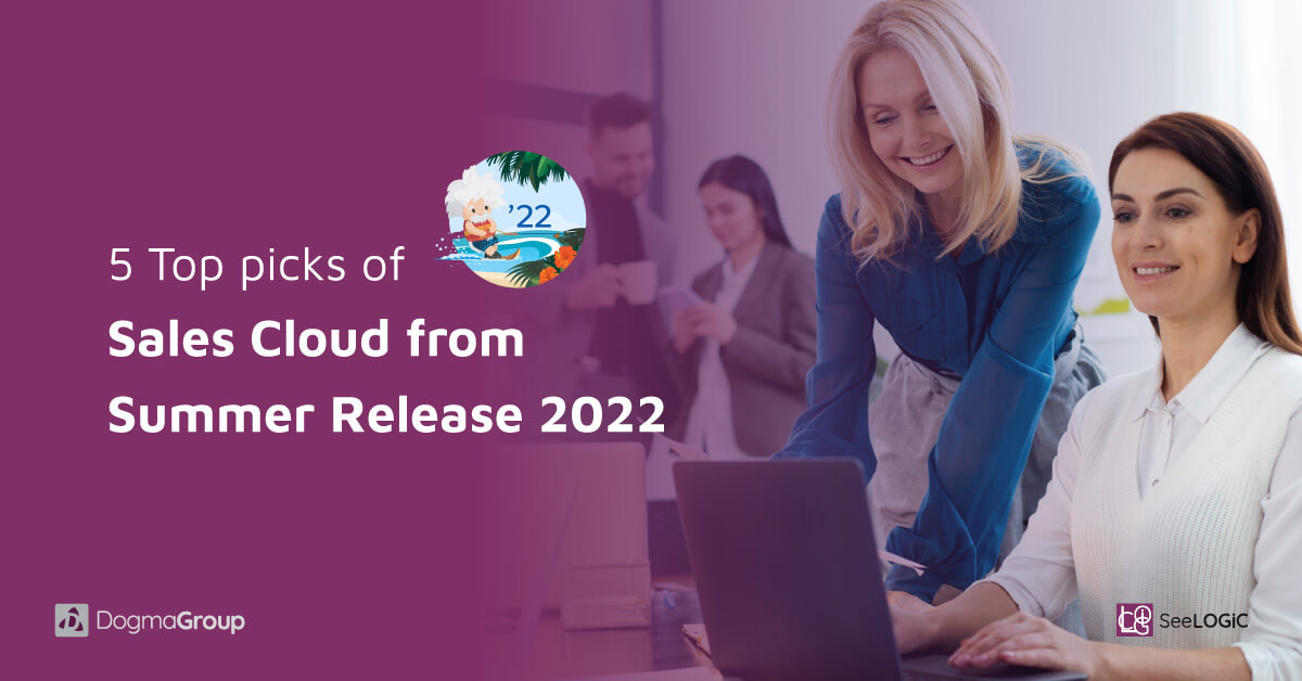 Salesforce Sales Cloud Summer Release 2022
